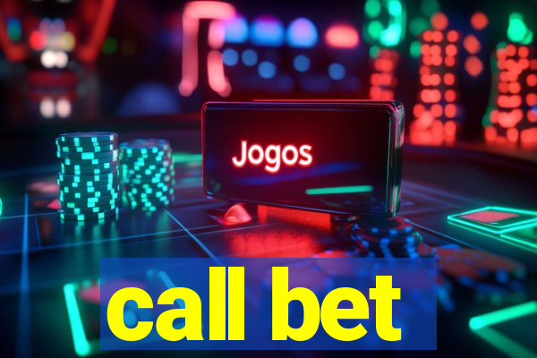 call bet